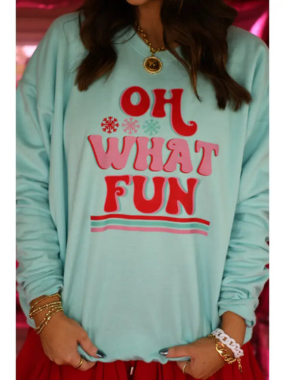Oh What Fun Sweatshirt or Tee