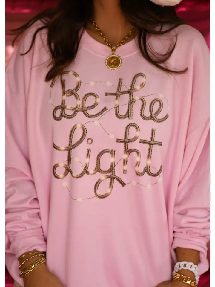 Be the Light Sweatshirt - Pullover